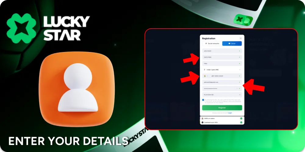 During Lucky Star registration process enter valid data.