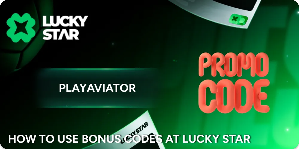 How to use LuckyStar casino promo codes.